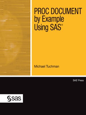 cover image of PROC DOCUMENT by Example Using SAS